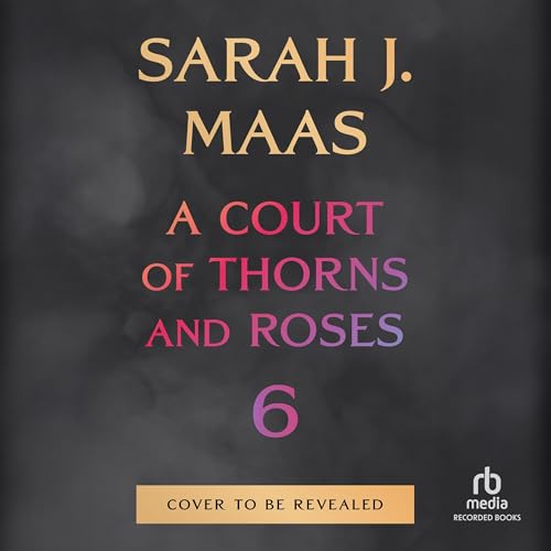 A Court of Thorns and Roses audiobook cover