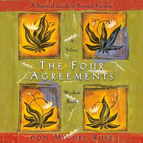 The Four Agreements: A Practical Guide to Personal Freedom audiobook cover