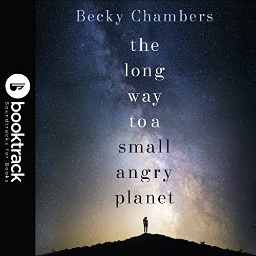 The Long Way to a Small, Angry Planet audiobook cover