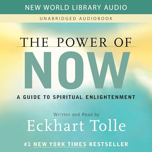 The Power of Now: A Guide to Spiritual Enlightenment audiobook cover
