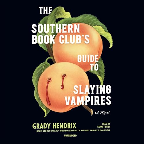 The Southern Book Club's Guide to Slaying Vampires audiobook cover